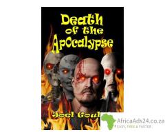 Death of the Apocalypse novel by Joel Goulet