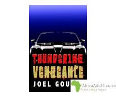 Thundering Vengeance novel by Joel Goulet